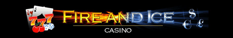 Fire and Ice Casino - Real Players' Casino
